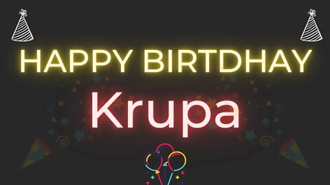 Happy Birthday to Krupa - Birthday Wish From Birthday Bash