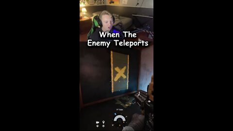 When the enemy teleports