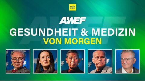 17.12.24 🔝A-WEF 2024 👉 Gesundheit & Medizin von morgen👈