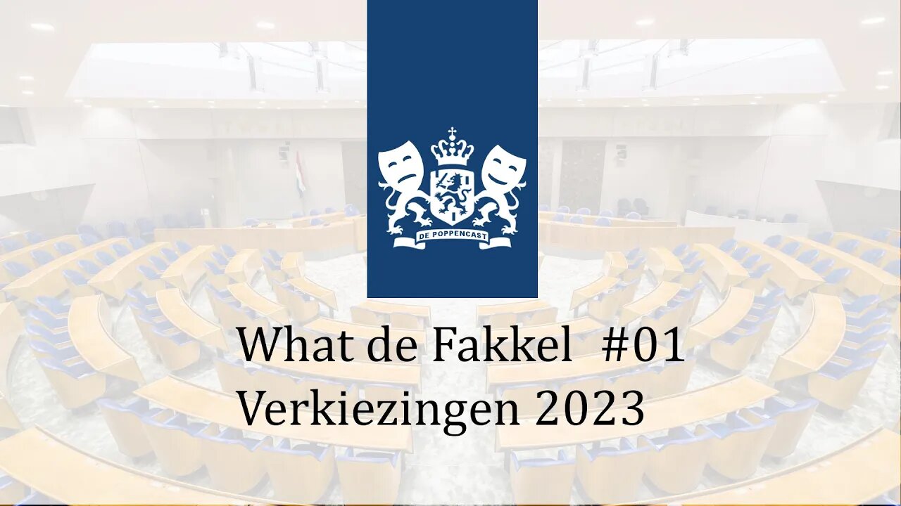 What de Fakkel #01 | Verkiezingen 2023