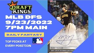 Dreams Top Picks for MLB DFS Today Main Slate 9/23/2022 Daily Fantasy Sports Strategy DraftKings