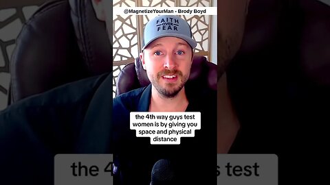 The 4th Way Guys Test Women