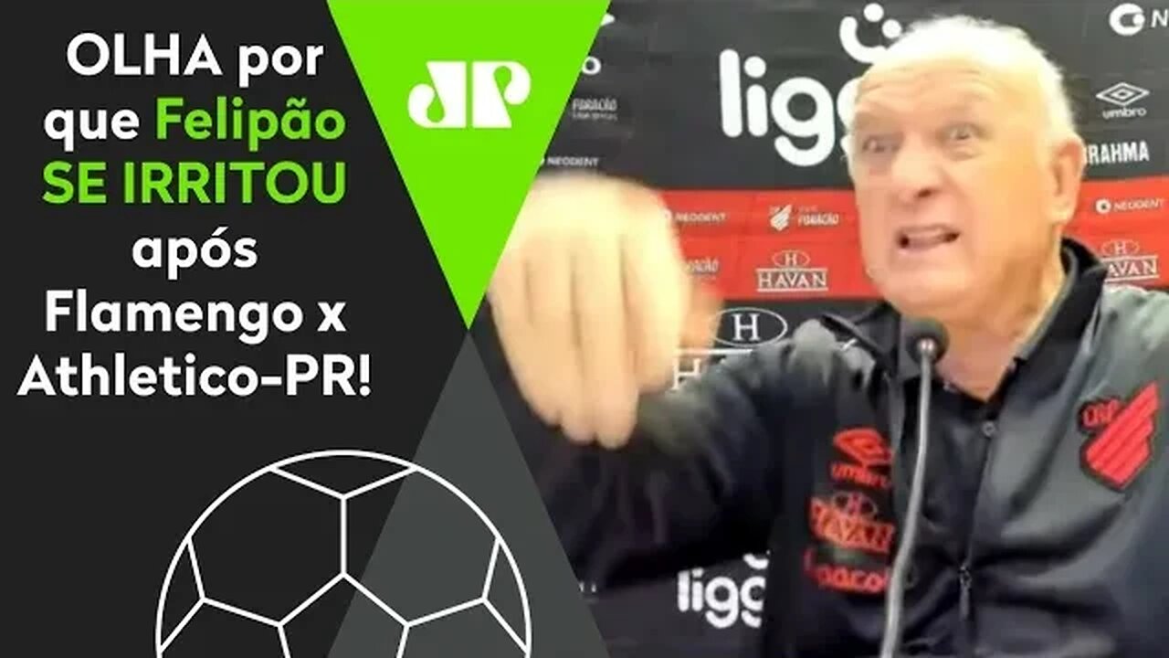 "O QUÊ??! VERGONHOSO! O Flamengo está..." Felipão SE IRRITA e DISPARA após 0x0 do Athletico-PR!