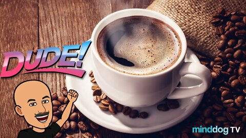 Coffee with the Dog - EP258