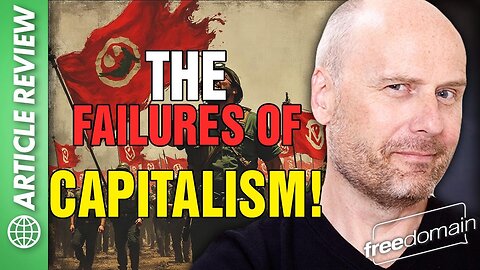 The Failures of Capitalism! Article Review