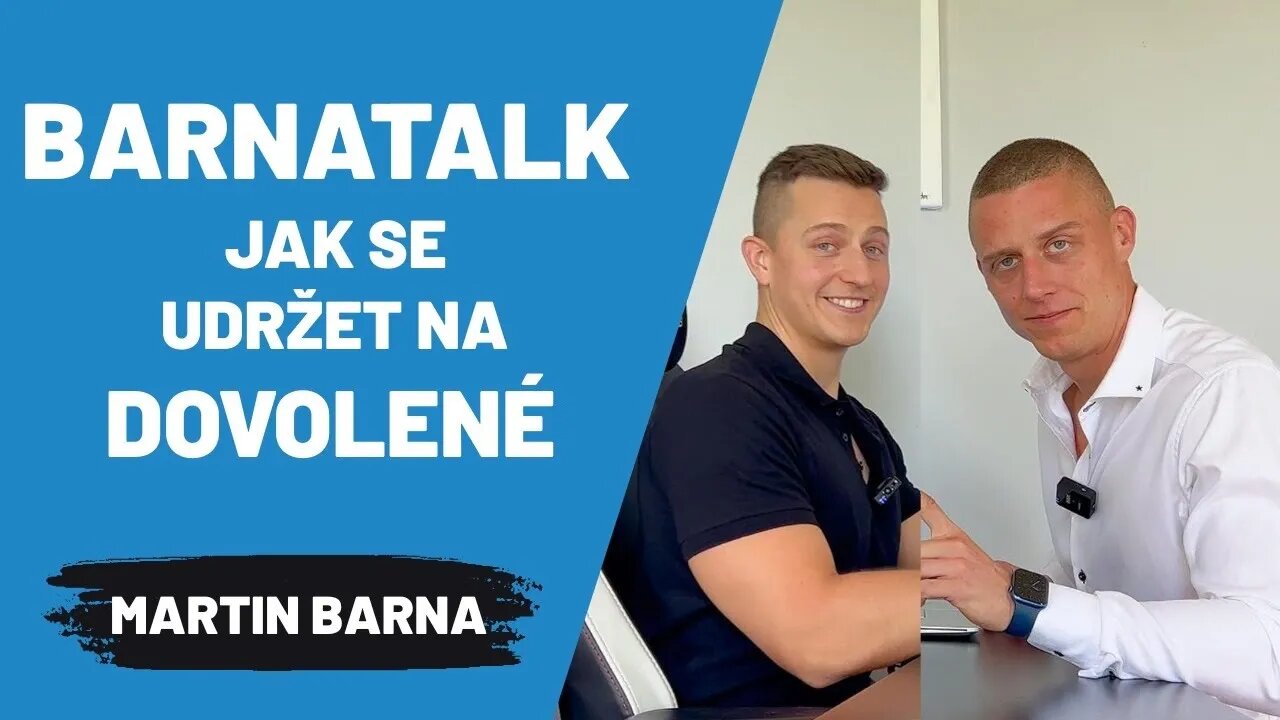 Barna Talk - Jak se udržet na dovolené