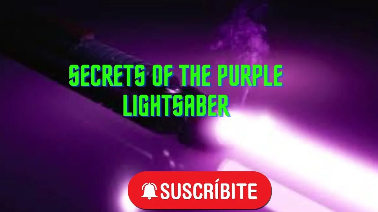 Secrets of the Purple Lightsaber