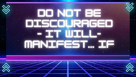 Do Not Be Discouraged – It Will Manifest…IF...Ephraim International Ministries Shabbat Service