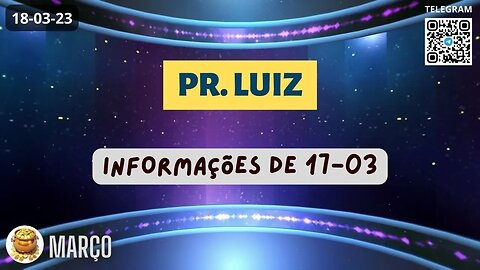 PR LUIZ Informações de 17-03