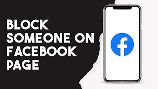 How To Block Someone On Facebook Page