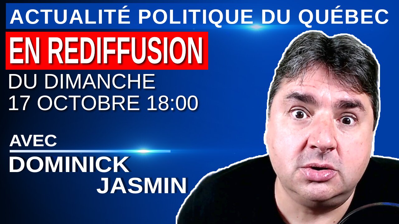 17 octobre 2021 - Actualité Politique Du Québec en Rediffusion