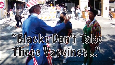 "Blacks Don't Take These Vaccines ..."