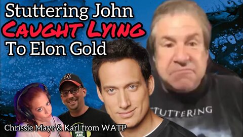 Stuttering John Melendez DISHONEST with Elon Gold about Viewership! Chrissie Mayr & Karl from WATP