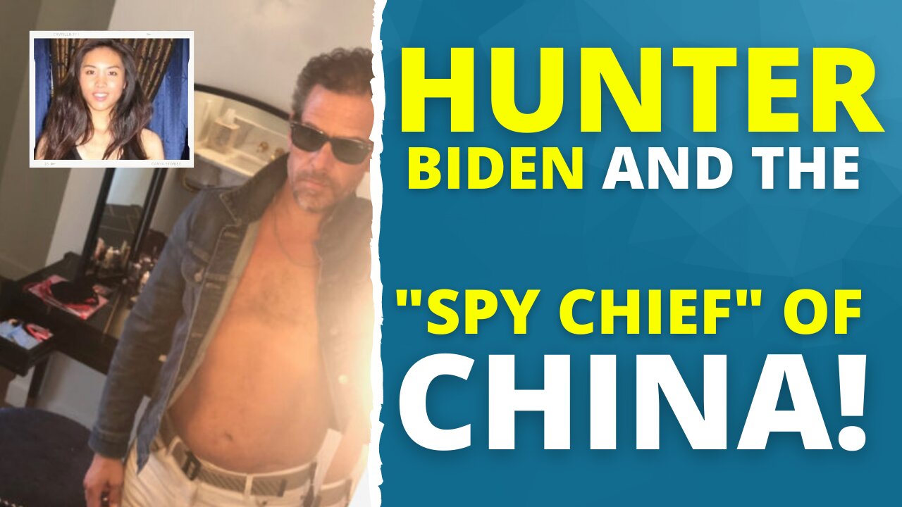 91: Hunter Biden And The "Spy Chief" Of China [And Sohrab Ahmari Joins Us!]