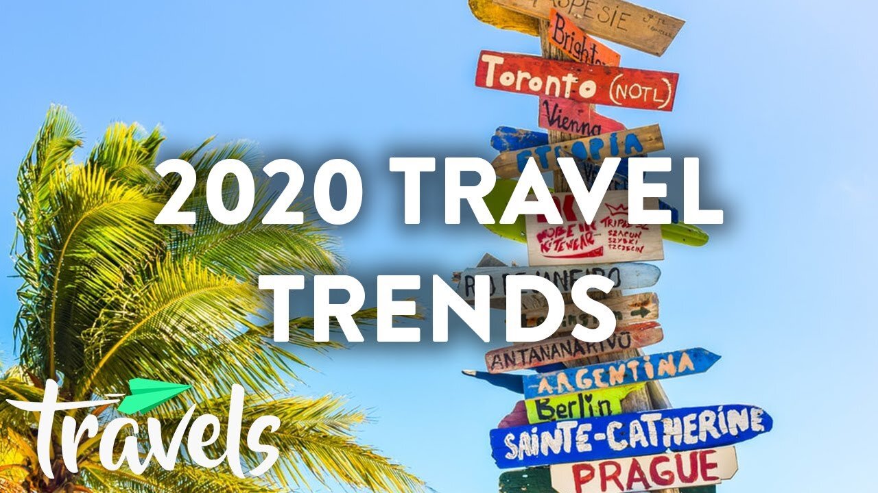 Travel Predictions for 2020