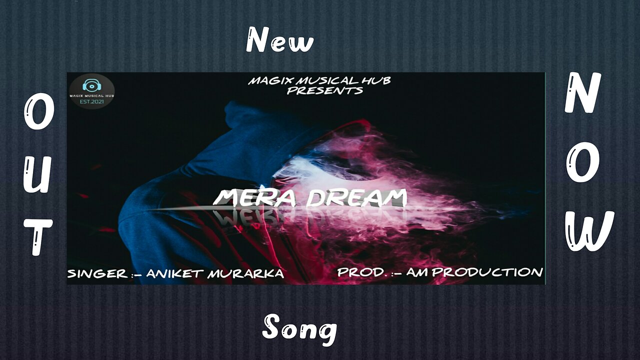 Mera dream new song