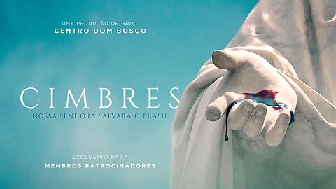 Cimbres: Nossa Senhora Salvará o Brasil [TRAILER 4K]