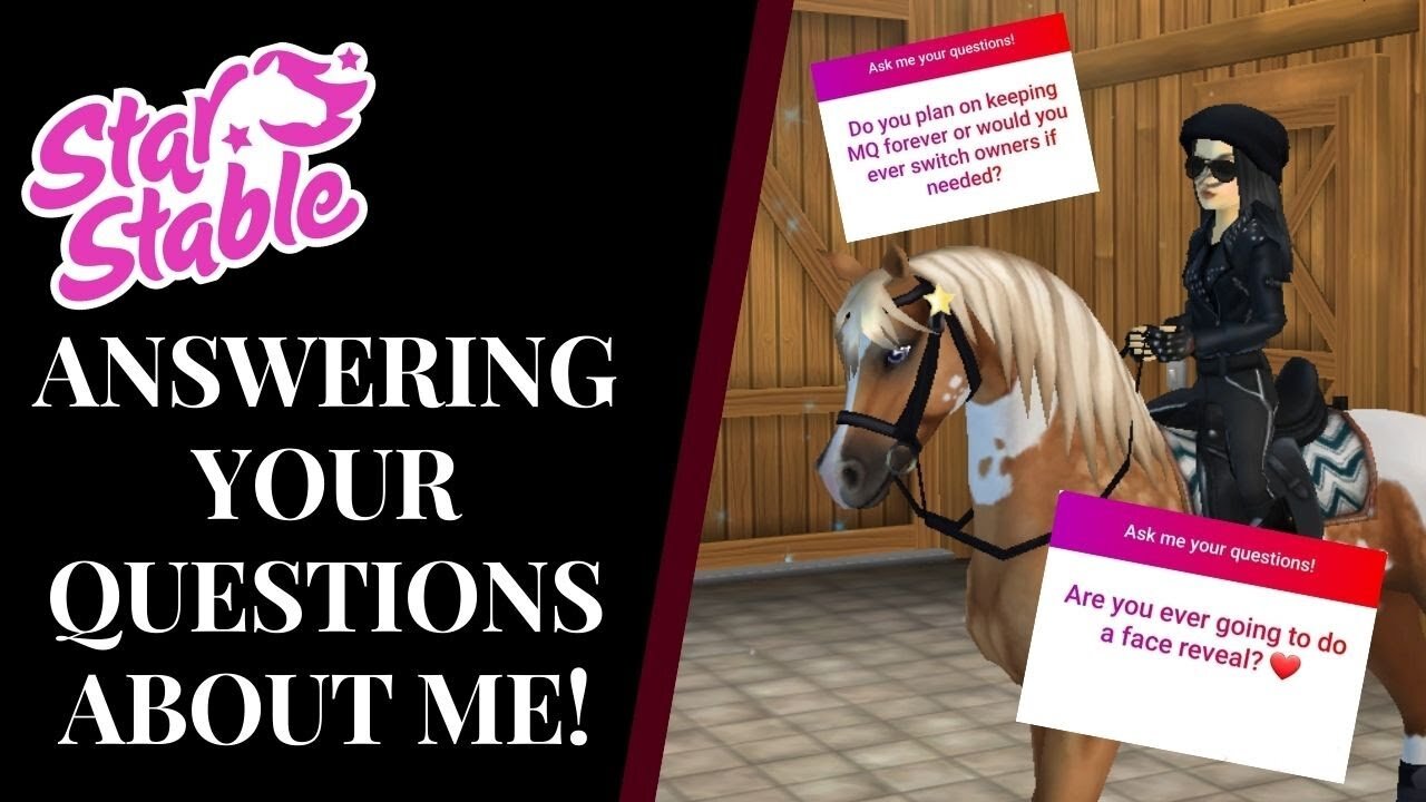 Answering YOUR Questions... Q&A Face Reveal? Star Stable Quinn Ponylord