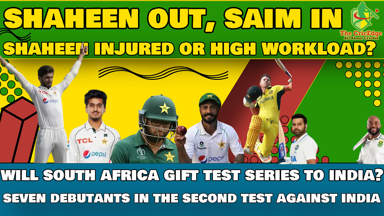 PAK Playing XI Announced 3rd Test vs Australia | Saim Ayub’s IN, Shaheen OUT | 7 debutants for SA