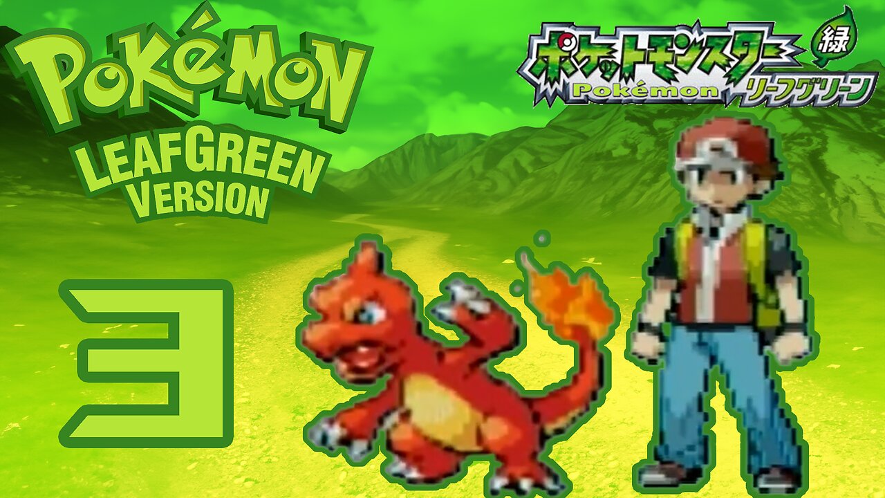 (3) Pokémon LeafGreen (JPN) - Route 3