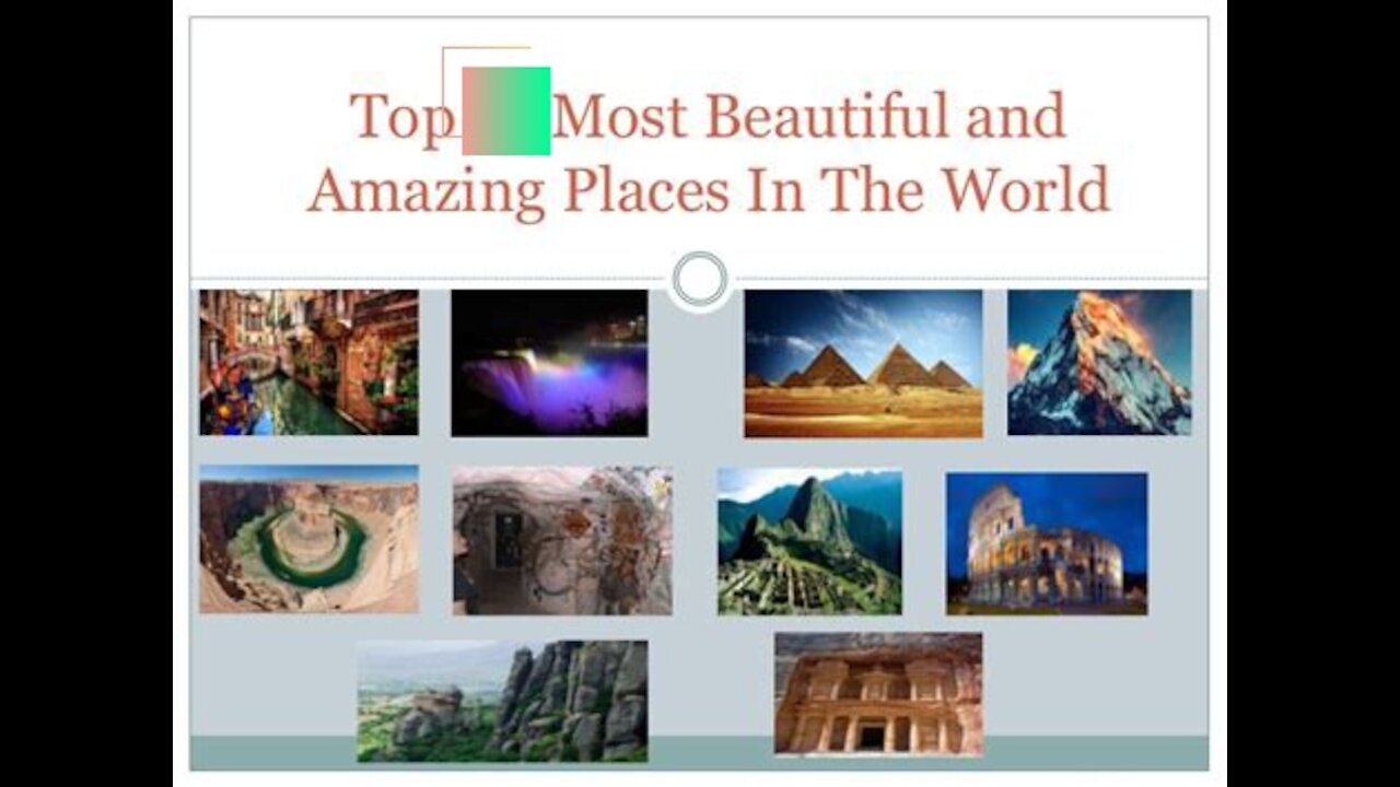 Six(6) Amazing Places That Exist in the World