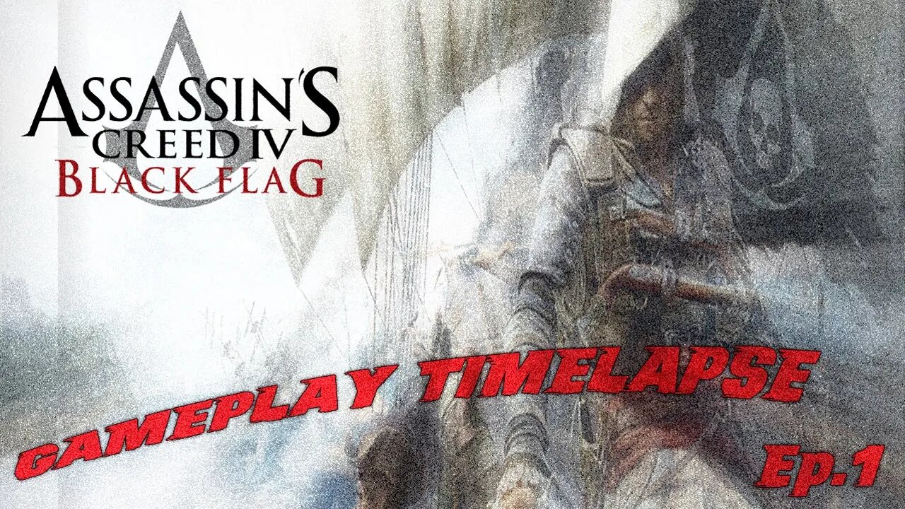 Assassins Creed Black Flag No Commentary Gameplay Timelapse 1