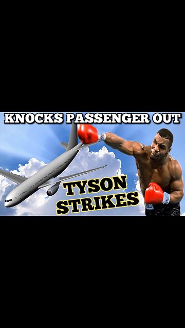 Mike Tyson Beats Up Man On A Plane Flight. 'Mike Tyson' Punches Passenger On Air Plane Flight