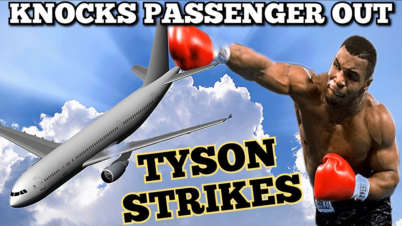 Mike Tyson Beats Up Man On A Plane Flight. 'Mike Tyson' Punches Passenger On Air Plane Flight