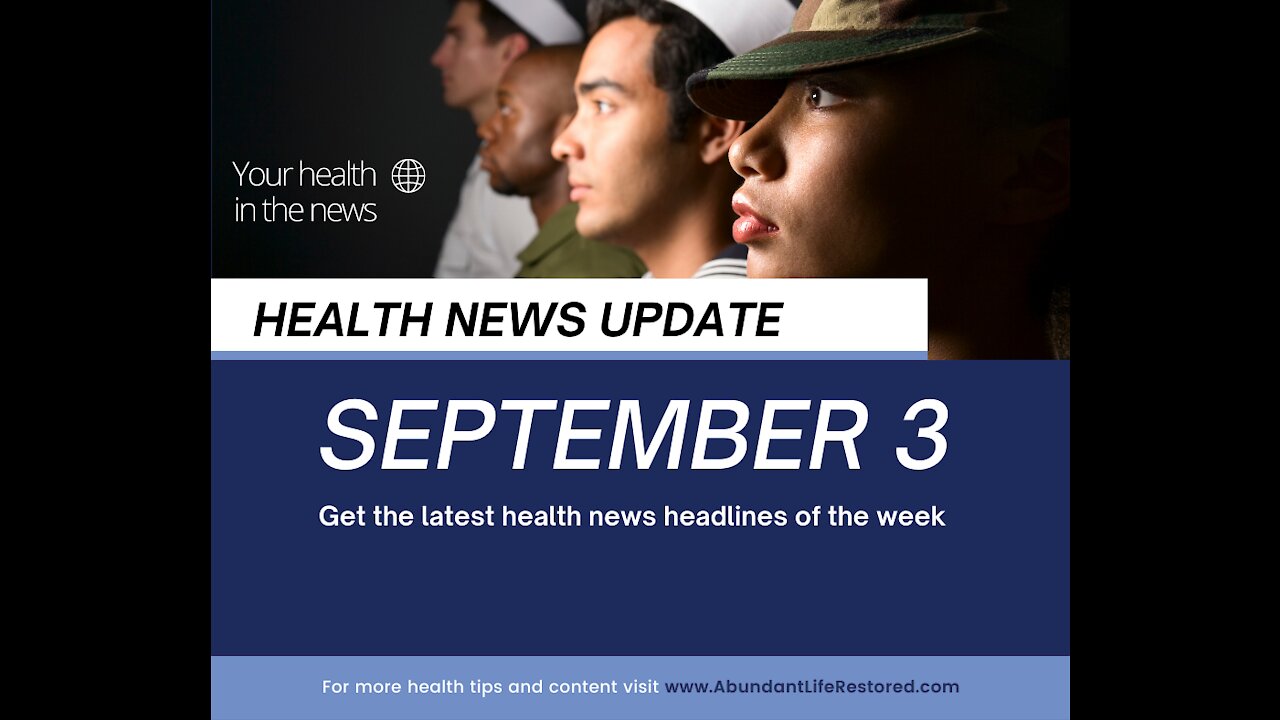 Health News Update - September 3, 2021