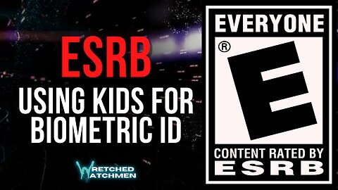 ESRB: Using Kids For Biometric ID