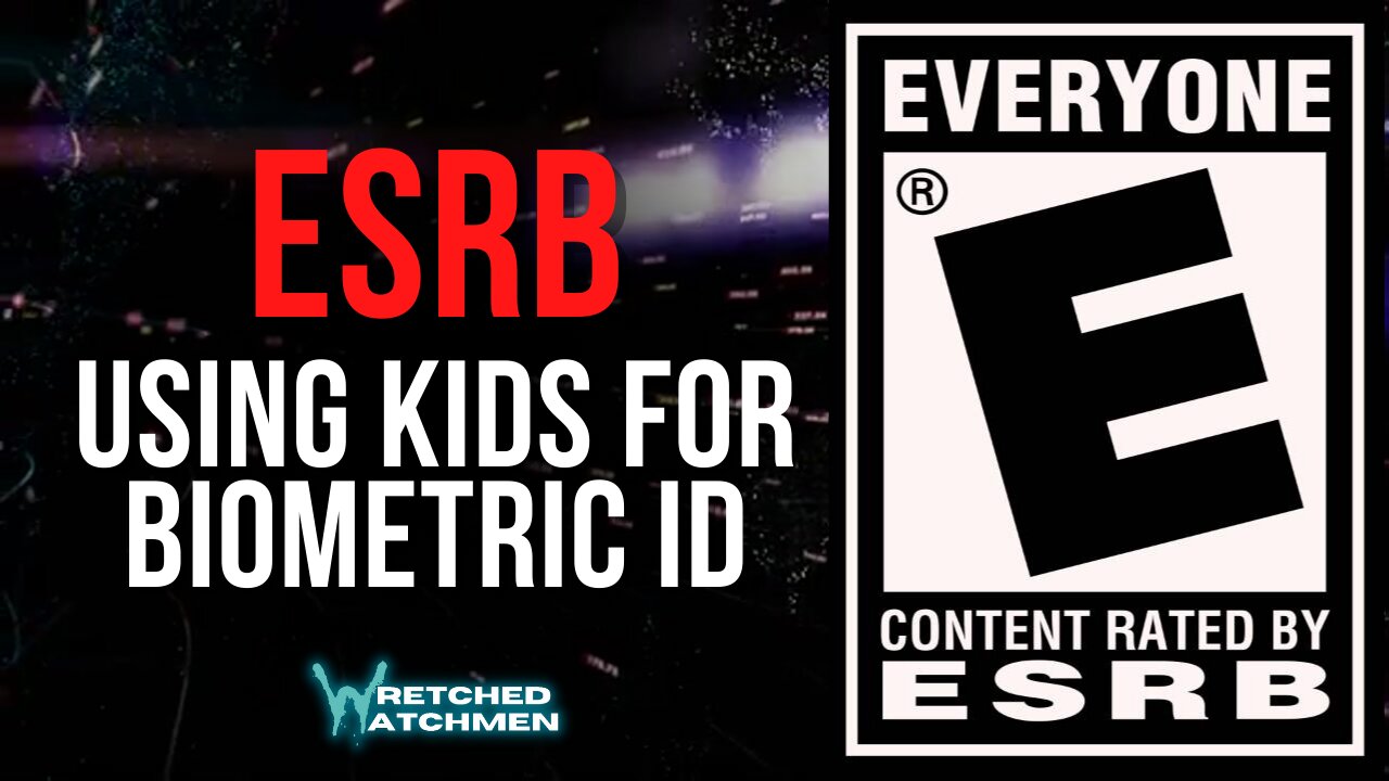 ESRB: Using Kids For Biometric ID