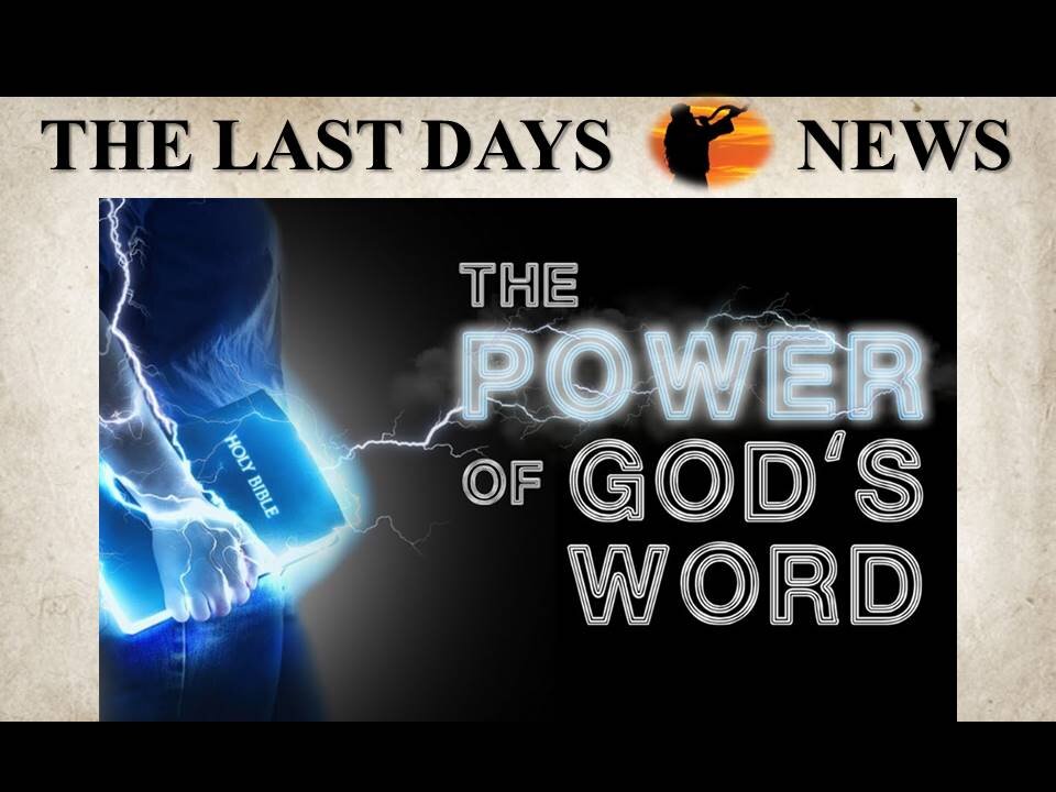 The Power of God’s Word!