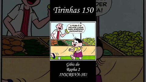 Tirinhas da Turma da Mônica nº 150 | Gibis do Rapha 2