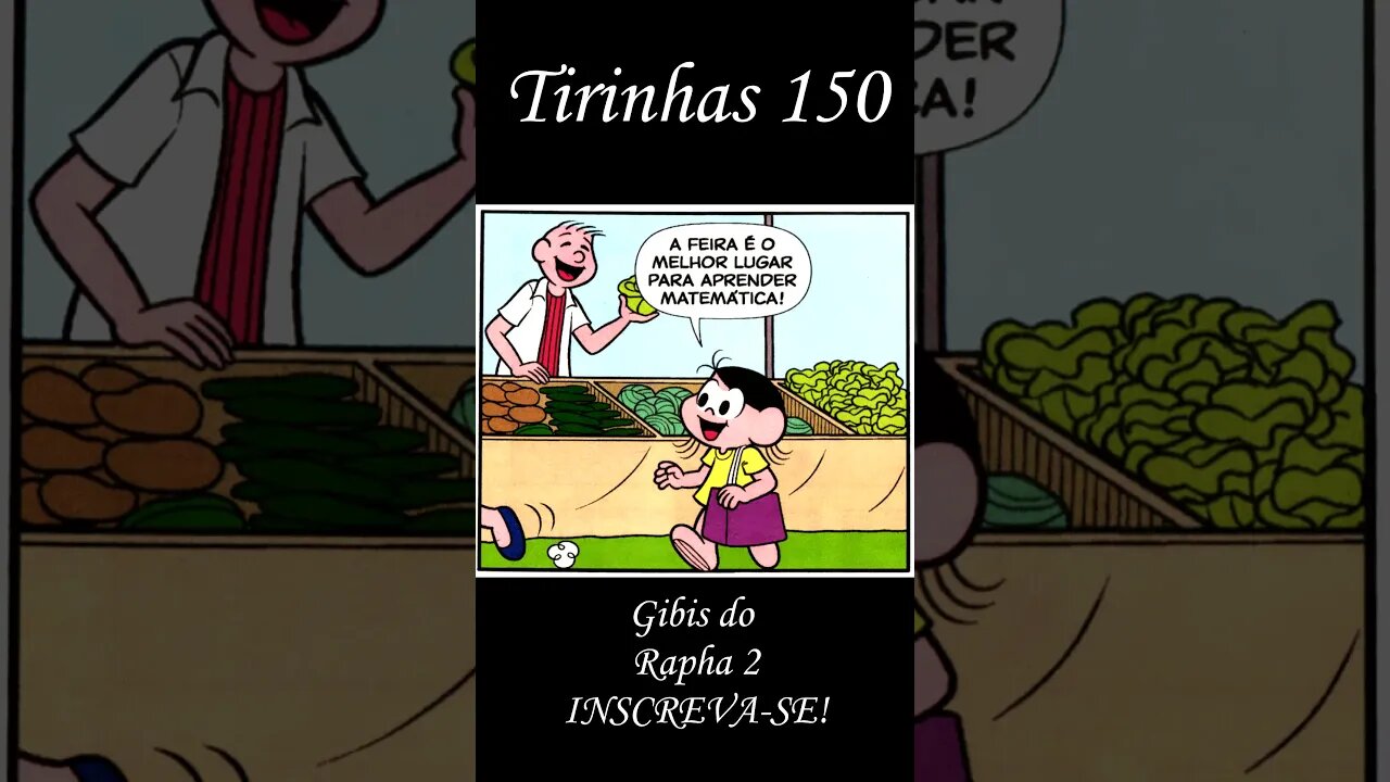 Tirinhas da Turma da Mônica nº 150 | Gibis do Rapha 2