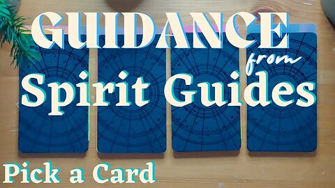 Guidance from your Spirit Guides || PICK A CARD Tarot Guidance #SpiritSquad