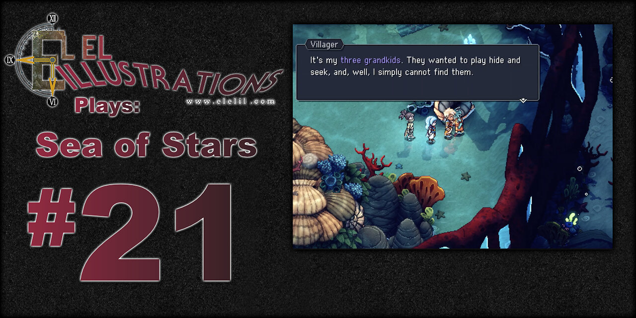 El El Plays Sea of Stars Episode 21: Everything is Better Where It's Wetter