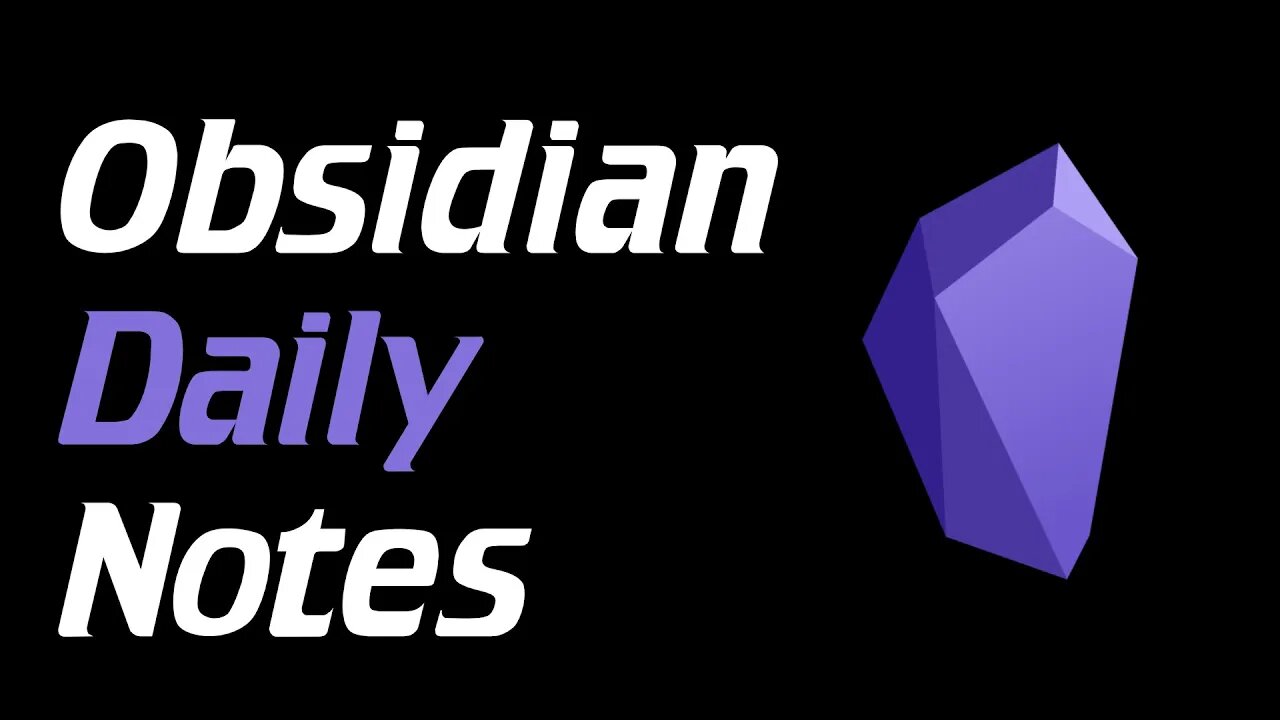 Obsidian 4 Settings for Daily Notes