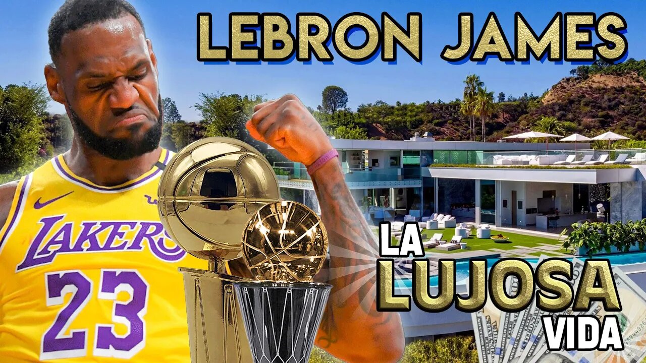 LeBron James | La Lujosa Vida | Autos, Mansiones, Vinos y Más