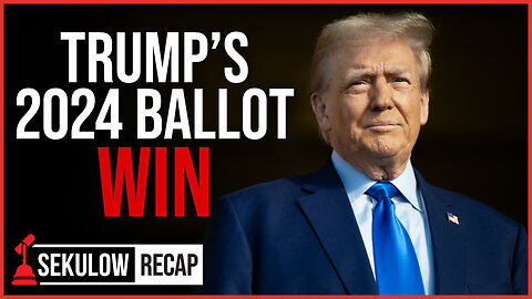 President Trump Secures 2024 Ballot Victory