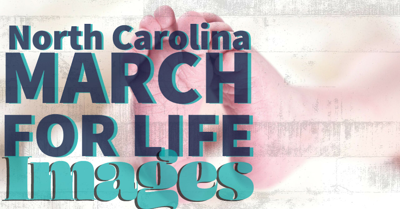 March For Life Raleigh, North Carolina - Jan 16, 2021