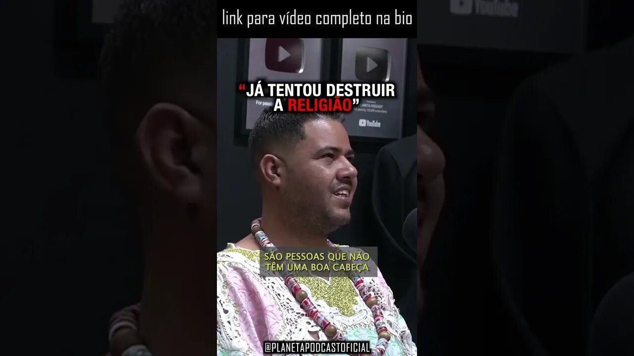 “NÃO EXISTE ISSO DENTRO DA NOSSA RELIGIÃO” com Pai Lucas (Candomblé) | Planeta Podcast #shorts