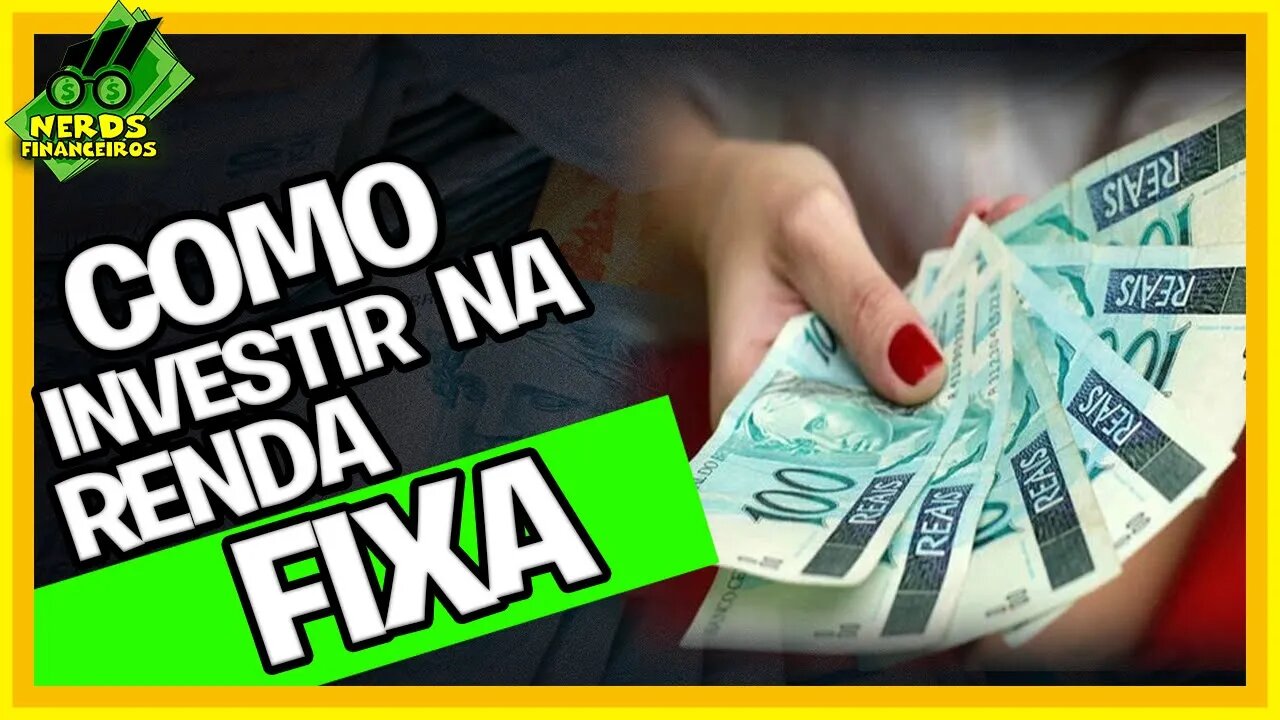 Como investir na Renda Fixa - Taxa Selic, CDB, LCI, LCA, CRI e CRA