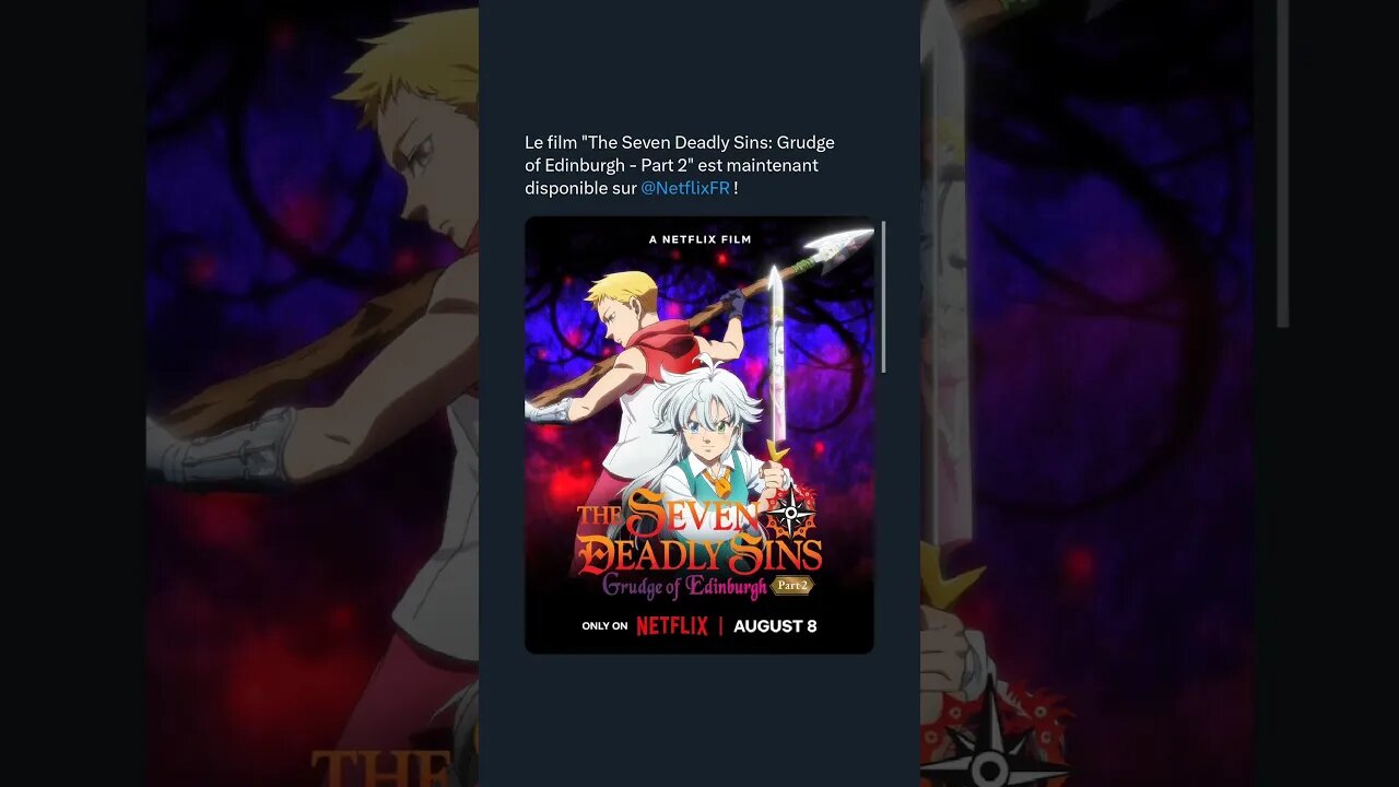 film "The Seven Deadly Sins: Grudge of Edinburgh - Part 2" est maintenant disponible sur @Netflixfr