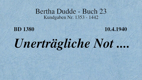 BD 1380 - UNERTRÄGLICHE NOT ....