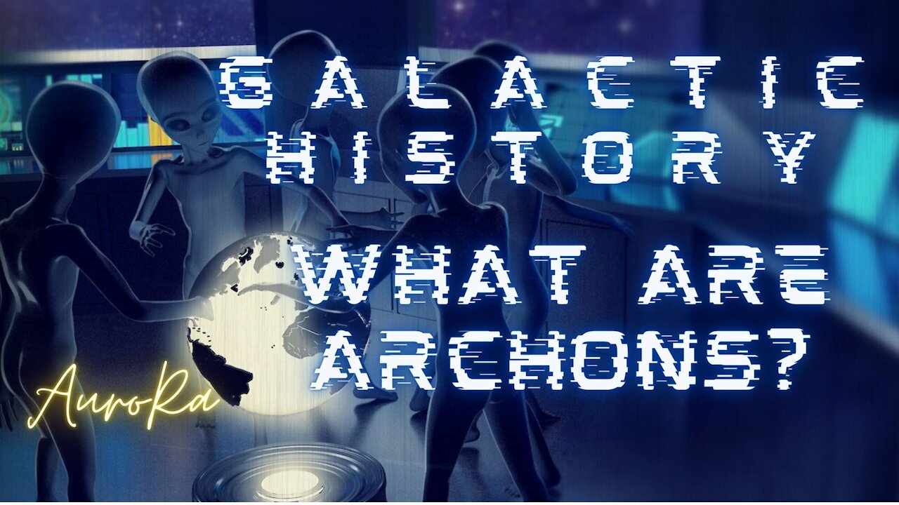 Galactic History | What Are Archons?