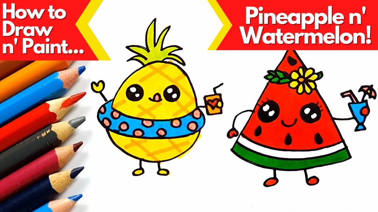 How to draw and paint Pineapple n' Watermelon Kawaii