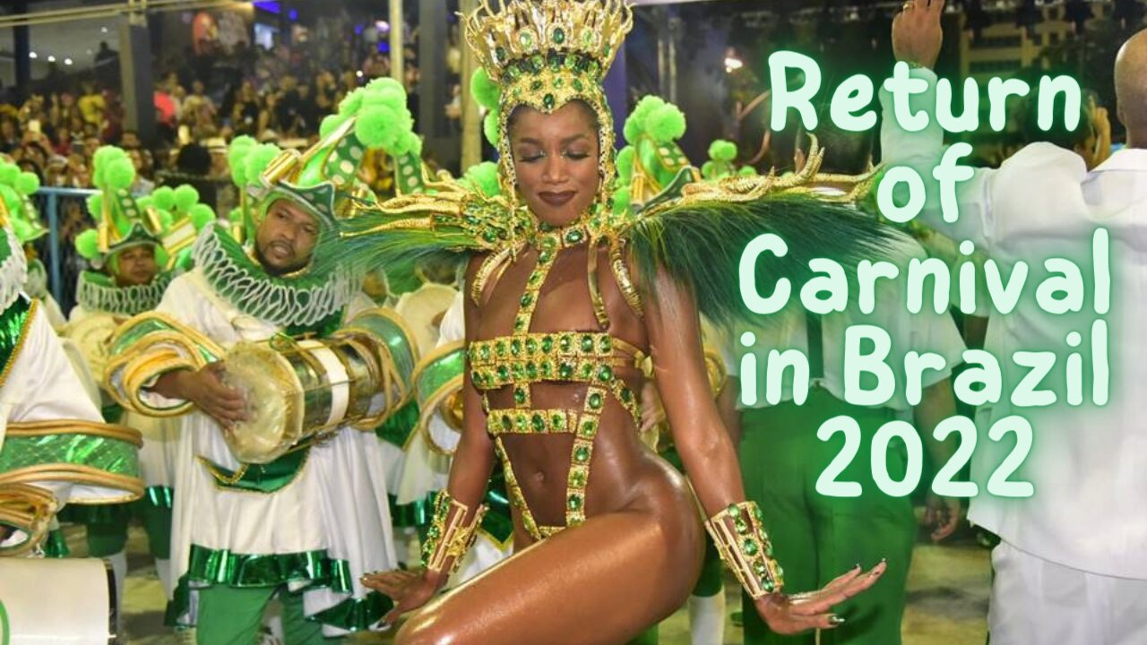 Return of Carnival in Brazil 2022