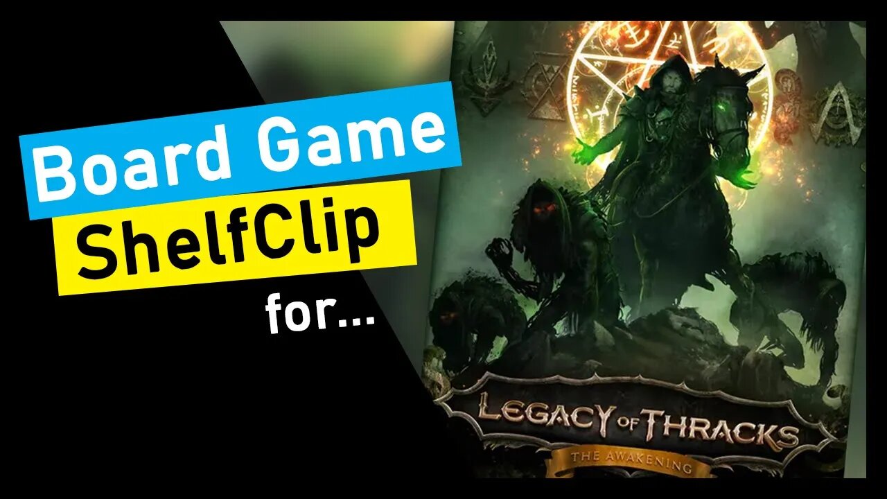 🌱ShelfClips: Legacy of Thracks (Short Board Game Preview)