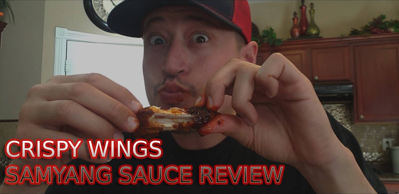 CRISPY WINGS+SAMYANG SAUCE REVIEW