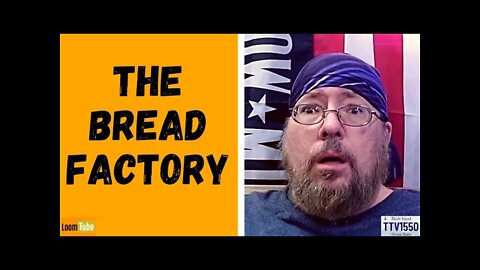 THE BREAD FACTORY - 032122. TTV1550